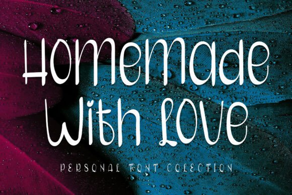 Homemade with Love Font for Authentic Branding