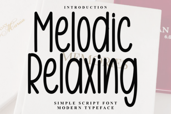 Melodic Relaxing Font